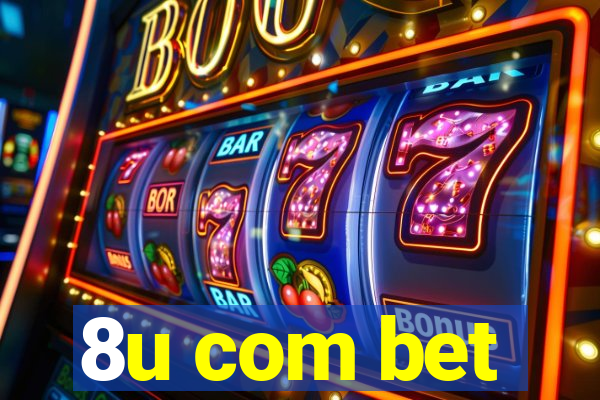 8u com bet